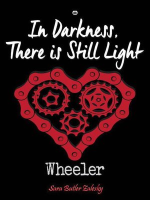 cover image of In Darkness, There Is Still Light: Wheeler, #2